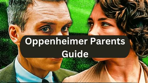 oppenheimer parents guide|is oppenheimer inappropriate.